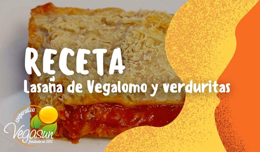LASAÑA VEGANA DE VEGALOMO Y VERDURITAS