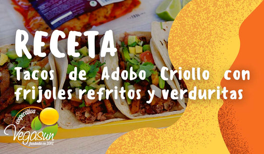 TACOS DE ADOBO CRIOLLO CON FRIJOLES REFRITOS