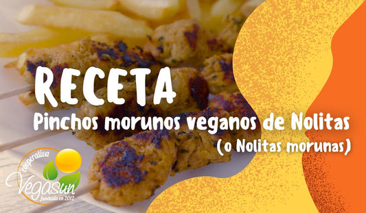 PINCHOS MORUNOS VEGANOS DE NOLITAS (NOLITAS MORUNAS)